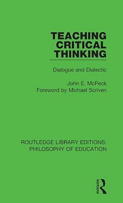Teaching Critical Thinking: Dialogue And Dialectic-..