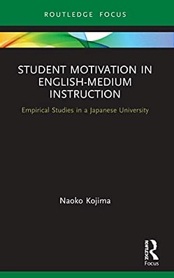 Student Motivation In English-Medium Instruction: Empirical Studies In A Japanese University-..