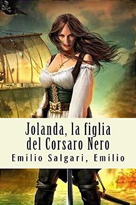 Jolanda, La Figlia Del Corsaro Nero-..