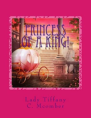 Princess Of A King!: Izzy's Heart Series!-..