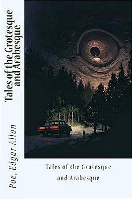 Tales Of The Grotesque And Arabesque-..