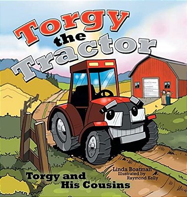 Torgy The Tractor: Torgy And His Cousins-..