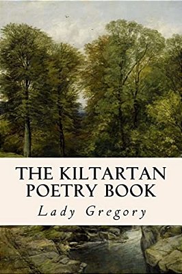 The Kiltartan Poetry Book-..