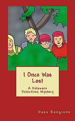 I Once Was Lost: A Delaware Detectives Mystery-..