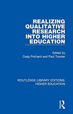 Realizing Qualitative Research Into Higher Education-..