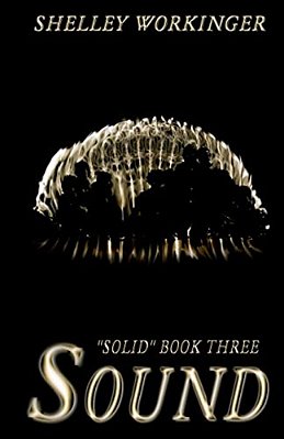 Sound: Solid, Book 3-..