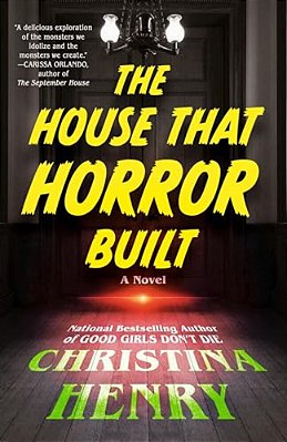 The House That Horror Built-..