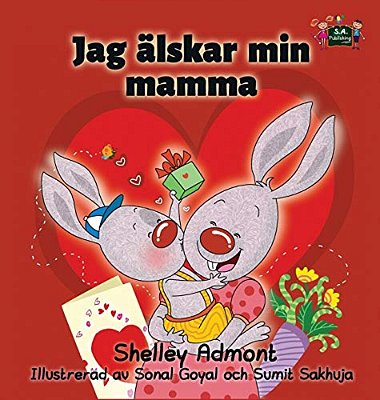 I Love My Mom: Swedish Edition-..