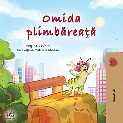The Traveling Caterpillar (Romanian Children's Book)-..