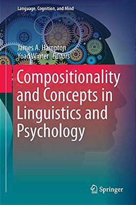 Compositionality And Concepts In Linguistics And Psychology-..