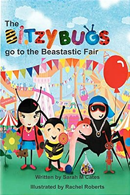 The Bitzy Bugs Go To The Beastastic Fair-..