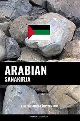Arabian Sanakirja: Aihepohjainen Lähestyminen-..