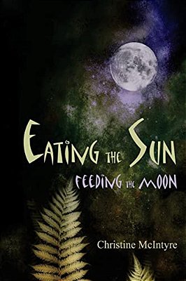 Eating The Sun, Feeding The Moon-..