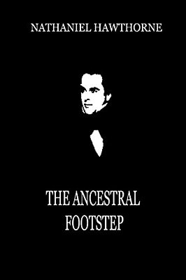 The Ancestral Footstep-..
