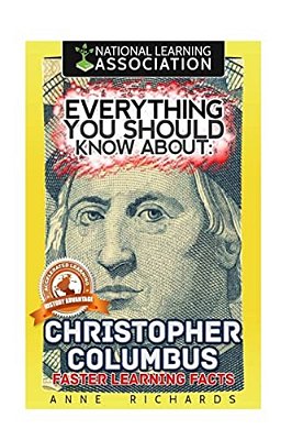 Everything You Should Know About Christopher Columbus-..