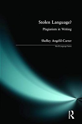 Stolen Language?: Plagiarism In Writing-..