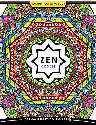 Zen Doodle Coloring Book: Flower Animal And Mandala Coloring Book For Adults-..