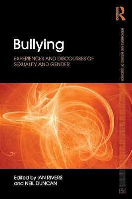 Bullying: Experiences And Discourses Of Sexuality And Gender-..