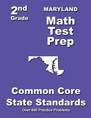 Maryland 2ND Grade Math Test Prep: Common Core State Standards-..