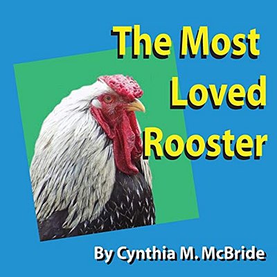 The Most Loved Rooster-..