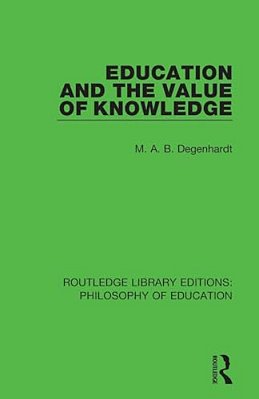 Education And The Value Of Knowledge-..
