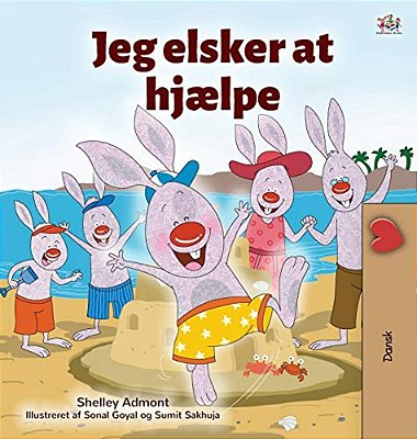 I Love To Help (Danish Book For Kids)-..