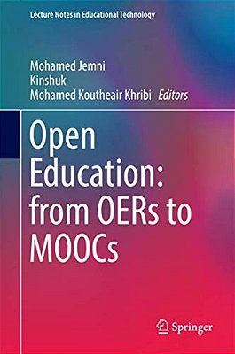 Open Education: From Oers To Moocs-..