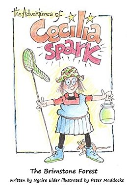 The Adventures Of Cecilia Spark: The Brimstone Forest-..