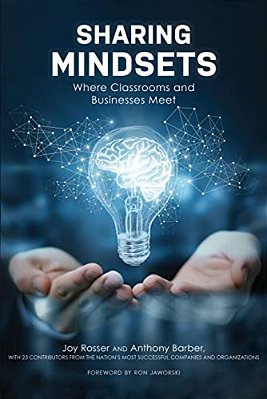 Sharing Mindsets: Where Classrooms And Businesses Meet-..
