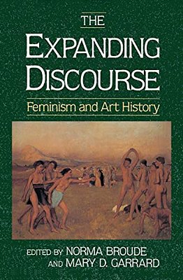 The Expanding Discourse: Feminism And Art History-..