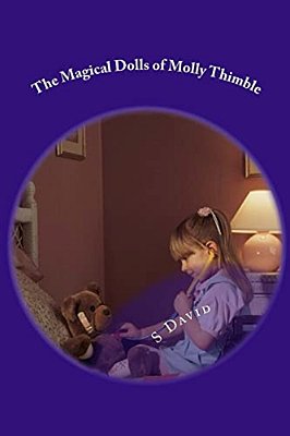 The Magical Dolls Of Molly Thimble-..