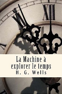La Machine À Explorer Le Temps-..
