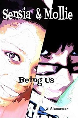 Sensia & Mollie: Being US-..