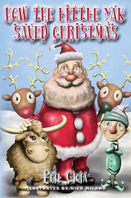 How The Little Yak Saved Christmas-..