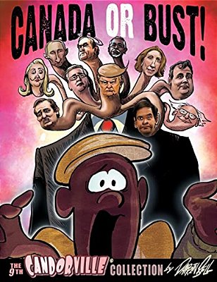 Canada Or Bust!: The 9Th Candorville Collection-..