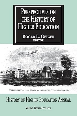 Perspectives On The History Of Higher Education: Volume 25, 2006-..