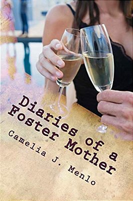 Diaries Of A Foster Mother-..