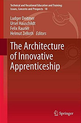 The Architecture Of Innovative Apprenticeship-..