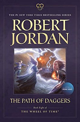 The Path Of Daggers: Book Eight Of 'The Wheel Of Time'-..
