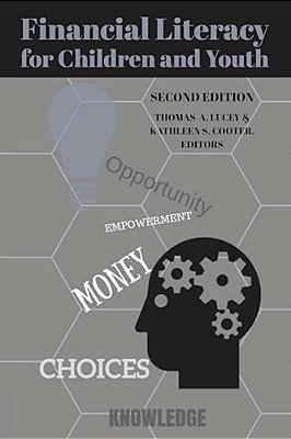 Financial Literacy For Children And Youth, Second Edition-..