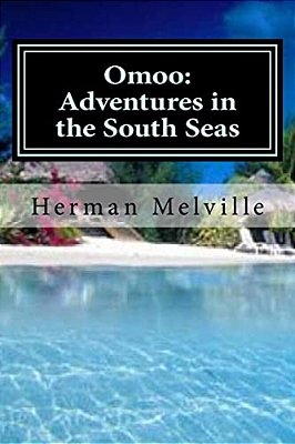 Omoo: Adventures In The South Seas-..