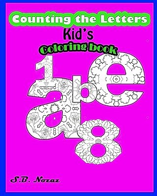 Counting The Letter: Kid's Coloring Book-..