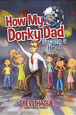 How My Dorky Dad Became A Hero-..