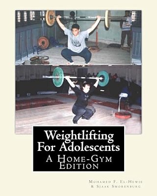 Weightlifting For Adolescents: A Home-Gym Edition-..