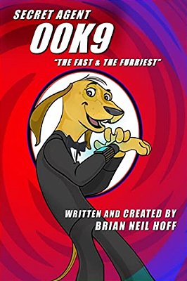 Secret Agent 00K9: The Fast & The Furriest-..
