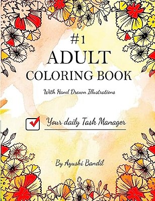 Adult Coloring Book: Your Daily Task Manager-..
