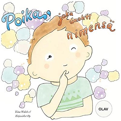 Poika, Joka Unohti Nimensä Olav-..