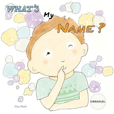 What's My Name? Emmanuel-..
