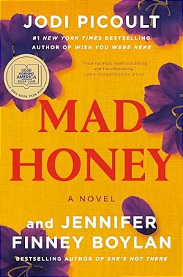 Mad Honey: A Gma Book Club Pick-..
