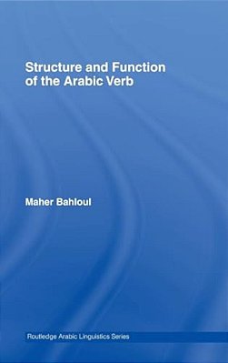 Structure And Function Of The Arabic Verb-..
